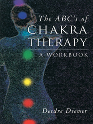 cover image of The ABC's of Chakra Therapy